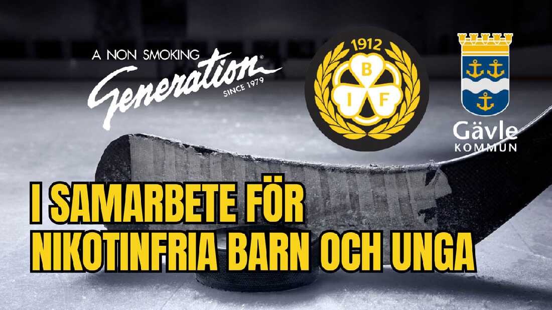 Brynäs IF, Gävle Kommun och A Non Smoking Generation i samarbete för nikotinfria barn och unga.