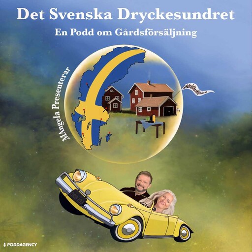 Svenska Dryckesundret: En Podcast om Gårdsförsäljning